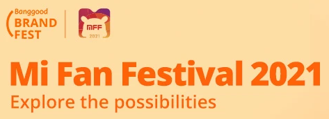 Principales cupones y descuentos en Mi Fan Festival 2021 Banggood